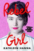 Rebel Girl: My Life as a Feminist Punk