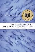 The Echo Maker by Richard Powers