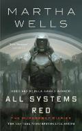 All Systems Red (Murderbot Diaries #1)