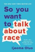 So You Want to Talk About Race