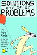 Solutions and Other Problems